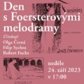 Den s Foersterovými melodramy